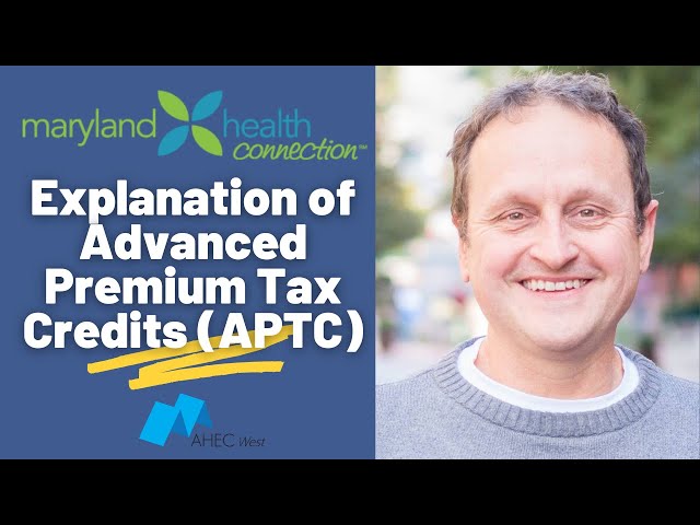 What is the Advanced Premium Tax Credit?