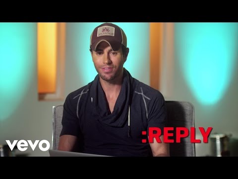 Enrique Iglesias - ASK:REPLY - UC2pmfLm7iq6Ov1UwYrWYkZA