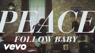 Peace - Follow Baby