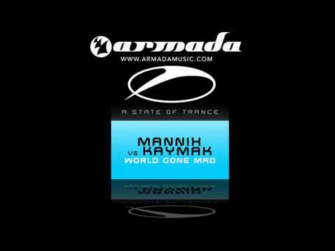 Mannix vs. Kaymak - World Gone Mad (Original Mix) (ASOT069) - UCalCDSmZAYD73tqVZ4l8yJg