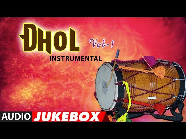Dhol Music: The Ultimate Instrumental