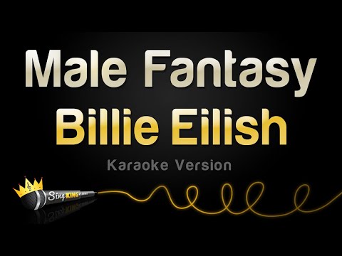 Billie Eilish - Male Fantasy (Karaoke Version)