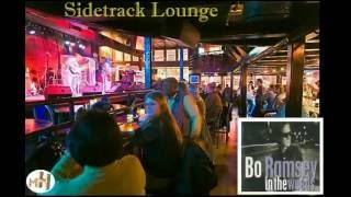 Bo Ramsey - Sidetrack Lounge (LYRICS) - Blues Music
