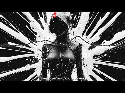 4TTR4CT10N, DJ HEXIAK - x-mano