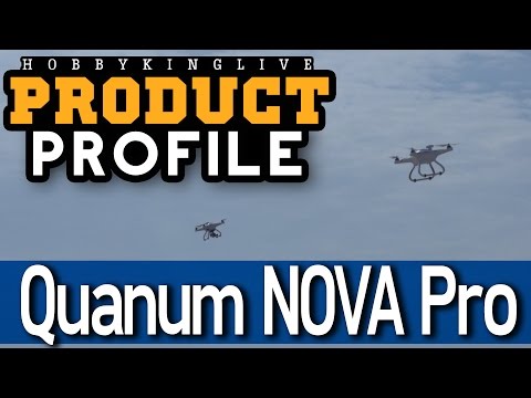 Quanum NOVA Pro - Product Profile - HobbyKing Live - UCkNMDHVq-_6aJEh2uRBbRmw