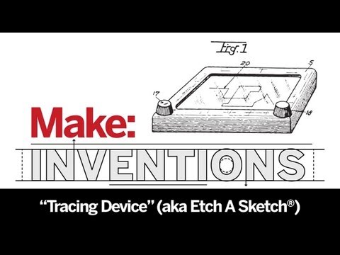 MAKE : Inventions "The Etch A Sketch" - UChtY6O8Ahw2cz05PS2GhUbg