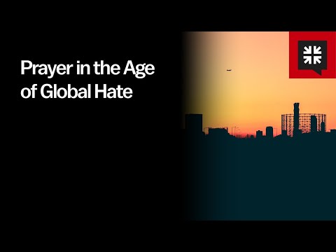 Prayer in the Age of Global Hate