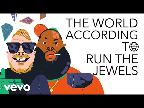 Run The Jewels - The World According To Run The Jewels - UC2pmfLm7iq6Ov1UwYrWYkZA