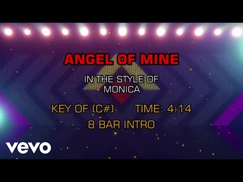 Monica - Angel Of Mine (Karaoke) - UCQHthJbbEt6osR39NsST13g