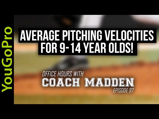 How Fast Can A 12 Year Old Throw A Baseball?