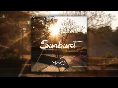 Mako - Sunburst (Club Mix) [Cover Art] - UC4rasfm9J-X4jNl9SvXp8xA