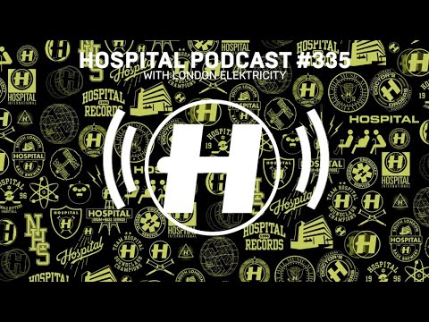 Hospital Podcast #335 with London Elektricity - UCw49uOTAJjGUdoAeUcp7tOg