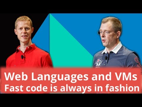 Web Languages and VMs: Fast Code is Always in Fashion. (V8, Dart) - Google I/O 2013 - UC_x5XG1OV2P6uZZ5FSM9Ttw