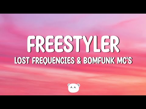 Lost Frequencies & Bomfunk MC's - Freestyler - Rock The Microphone (Lyrics)