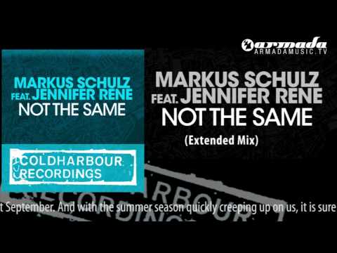 Markus Schulz feat. Jennifer Rene - Not The Same (Extended Mix) - UCGZXYc32ri4D0gSLPf2pZXQ