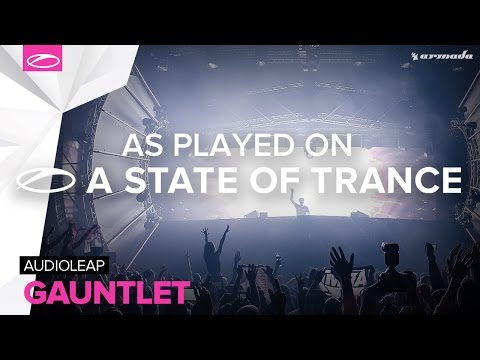 Audioleap - Gauntlet [A State Of Trance Episode 723] - UCalCDSmZAYD73tqVZ4l8yJg