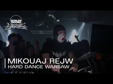 Mikouaj Rejw | Boiler Room x Wixapol: Hard Dance Warsaw - UCGBpxWJr9FNOcFYA5GkKrMg