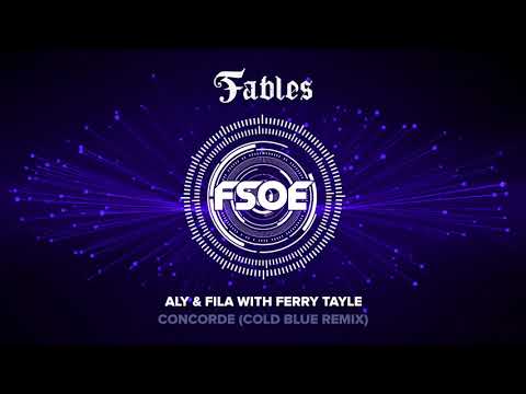 Aly & Fila with Ferry Tayle - Concorde (Cold Blue Remix) - UCxorqWY2sO5Ht6znRCm8Kaw