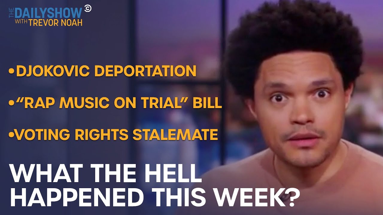 What The Hell Happened This Week? – Week of 1/17/2022 | The Daily Show