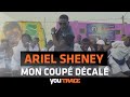 Ariel Sheney - Mon Coup? D?cal? ( YouTRACE )
