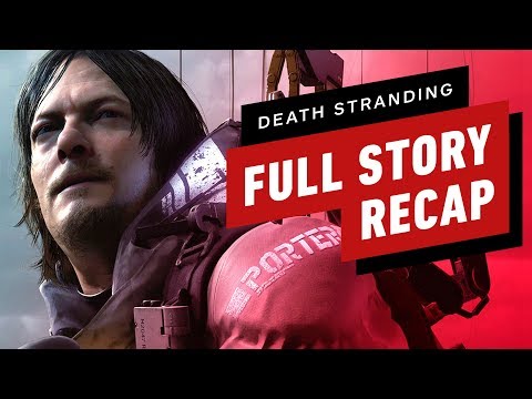 Death Stranding In 15 Minutes - Full Story Recap - UCKy1dAqELo0zrOtPkf0eTMw