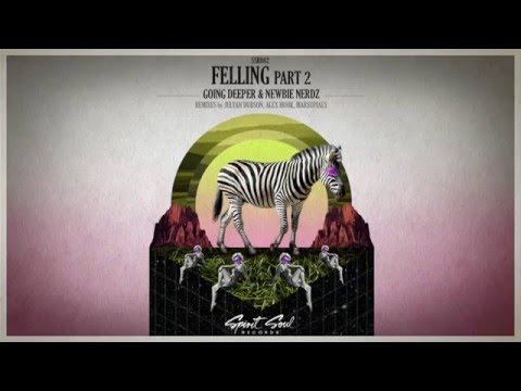 Going Deeper & Newbie Nerdz - Feeling (Julyan Dubson Remix) - UCQTHkv_EiEx6NXQuies5jNg
