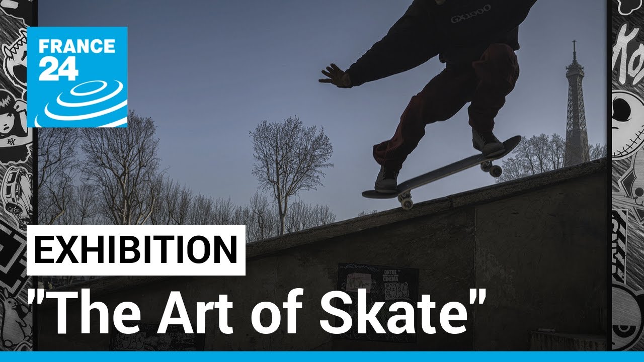 "The Art of Skate": Parisian exhibition celebrates skateboarding culture • FRANCE 24 English