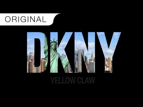 Yellow Claw - DKNY - UCi2bIyFtz-JdI-ou8kaqsqg