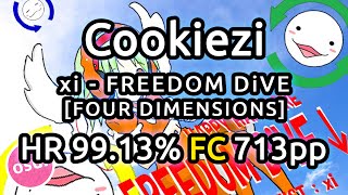 Cookiezi | xi - FREEDOM DIVE [FOUR DIMENSIONS] | HR 99.13% FC 713pp | Liveplay w/ Twitch Chat