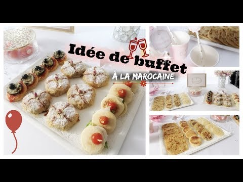 Idée de buffet à la Marocaine | Recettes : 2 Plateaux Salés  - Astuces - Déco | EID EDITION 2018 - UCS1VKu4MIN8aTkgKEmYTX7A