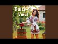 Dulce-i vinul