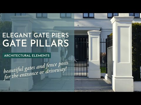 elegant gate pillars, gate and fence posts for the entrance or driveway |  gate columns / piers  ⚜️