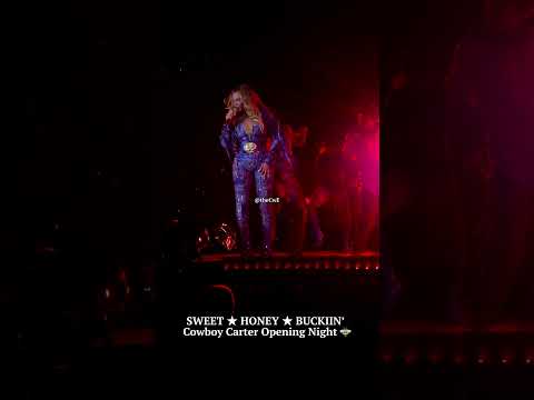 Beyoncé – SWEET ★ HONEY ★ BUCKIIN’ Live At Cowboy Carter Opening Night