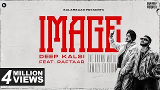 IMAGE (OFFICIAL VIDEO) - DEEP KALSI FEAT. RAFTAAR | WINNERSCIRCLE EP | KALAMKAAR