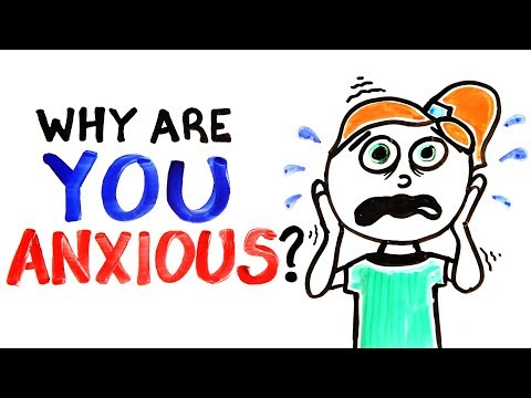 Why Are You Anxious? - UCC552Sd-3nyi_tk2BudLUzA