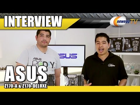 ASUS Z170-A & Z170-Deluxe Motherboards Interview - Newegg TV - UCJ1rSlahM7TYWGxEscL0g7Q