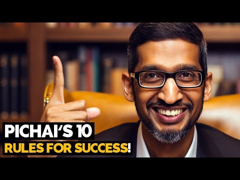 Sundar Pichai's Top 10 Rules For Success (@sundarpichai) - UCKmkpoEqg1sOMGEiIysP8Tw