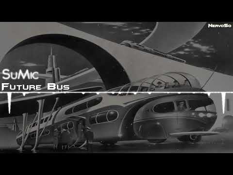 SuMic - Future Bus - UCYAlcxBuDE_b5RTgs6A2d_Q