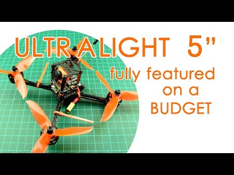 Building an Ultralight 5" quad on a Budget (less than 1 USD per gram) - BUILD LOG - UCBptTBYPtHsl-qDmVPS3lcQ
