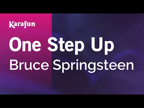 Karaoke One Step Up - Bruce Springsteen * - UCbqcG1rdt9LMwOJN4PyGTKg