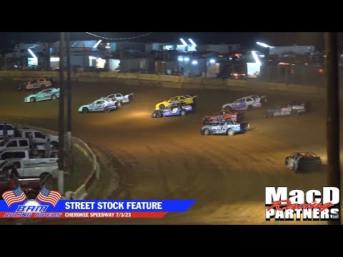 Street Stock Feature - Cherokee Speedway 7/3/23 - dirt track racing video image
