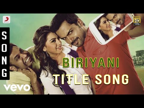 Biriyani - Title Song | Karthi, Hansika Motwani - UCTNtRdBAiZtHP9w7JinzfUg