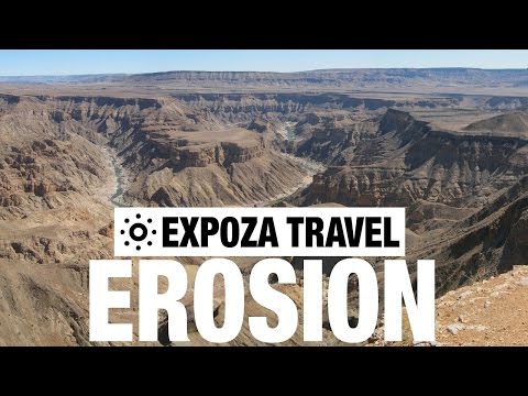 Erosion (Africa) Vacation Travel Video Guide - UC3o_gaqvLoPSRVMc2GmkDrg