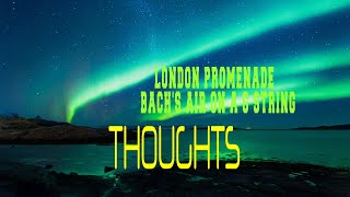 LONDON PROMENADE ORCHESTRA - BACH'S AIR ON A G STRING