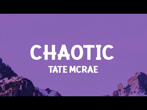 Tate McRae - chaotic (Lyrics)