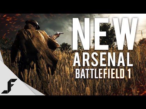 NEW ARSENAL - Battlefield 1 Apocalypse Weapons Guide - UCw7FkXsC00lH2v2yB5LQoYA