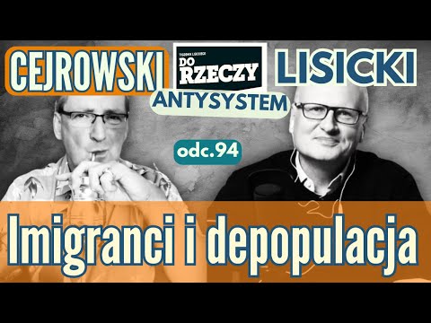 Korrida, imigranci i depopulacja - Cejrowski i Lisicki - Antysystem 94 z 2024/10/9