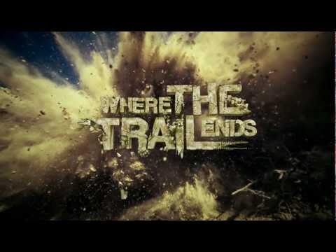 Where the Trail Ends 90 Sec. Teaser - UCblfuW_4rakIf2h6aqANefA