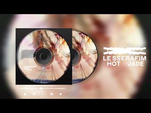 LE SSERAFIM - 'HOT (English ver.) (feat. JADE)' (Sped Up)
