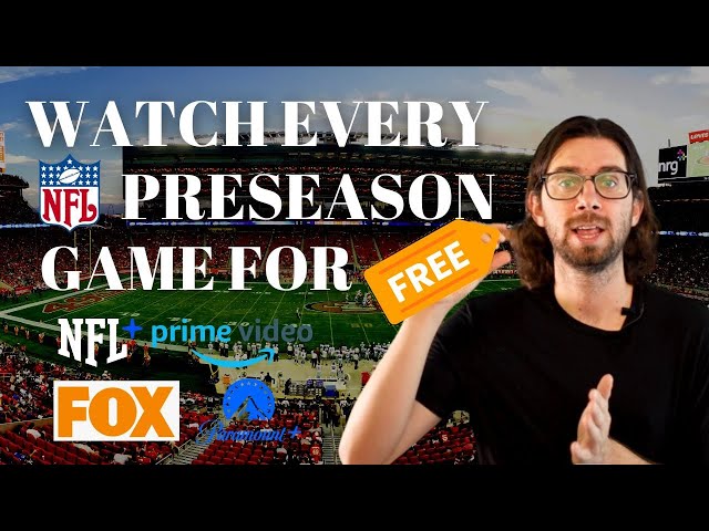 How to Watch Preseason NFL Games for Free